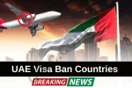 UAE Visa Ban Update